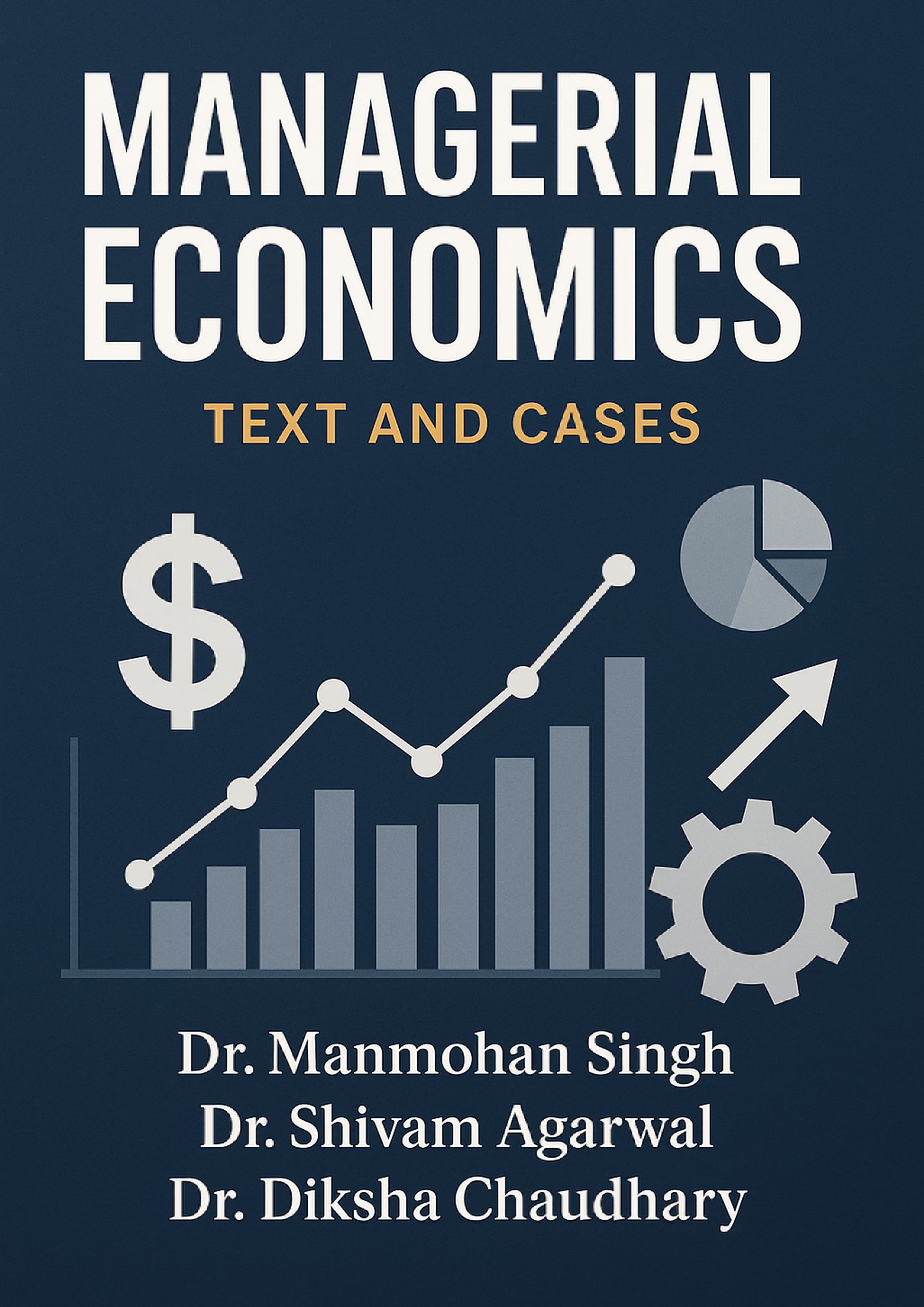 Managerial Economics Text and Cases