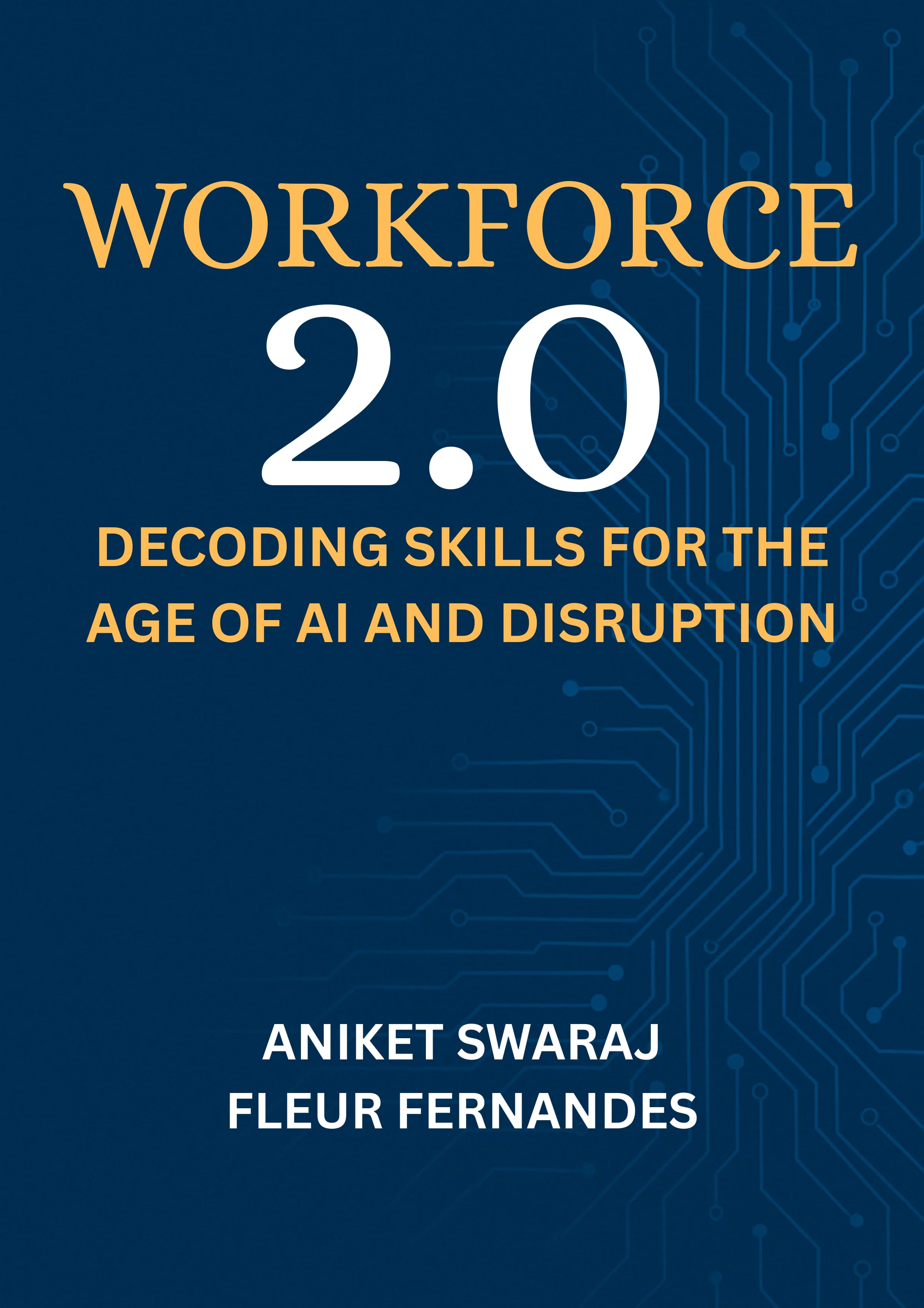 Workforce 2.0: Decoding Skills for the Age of AI and Disruption