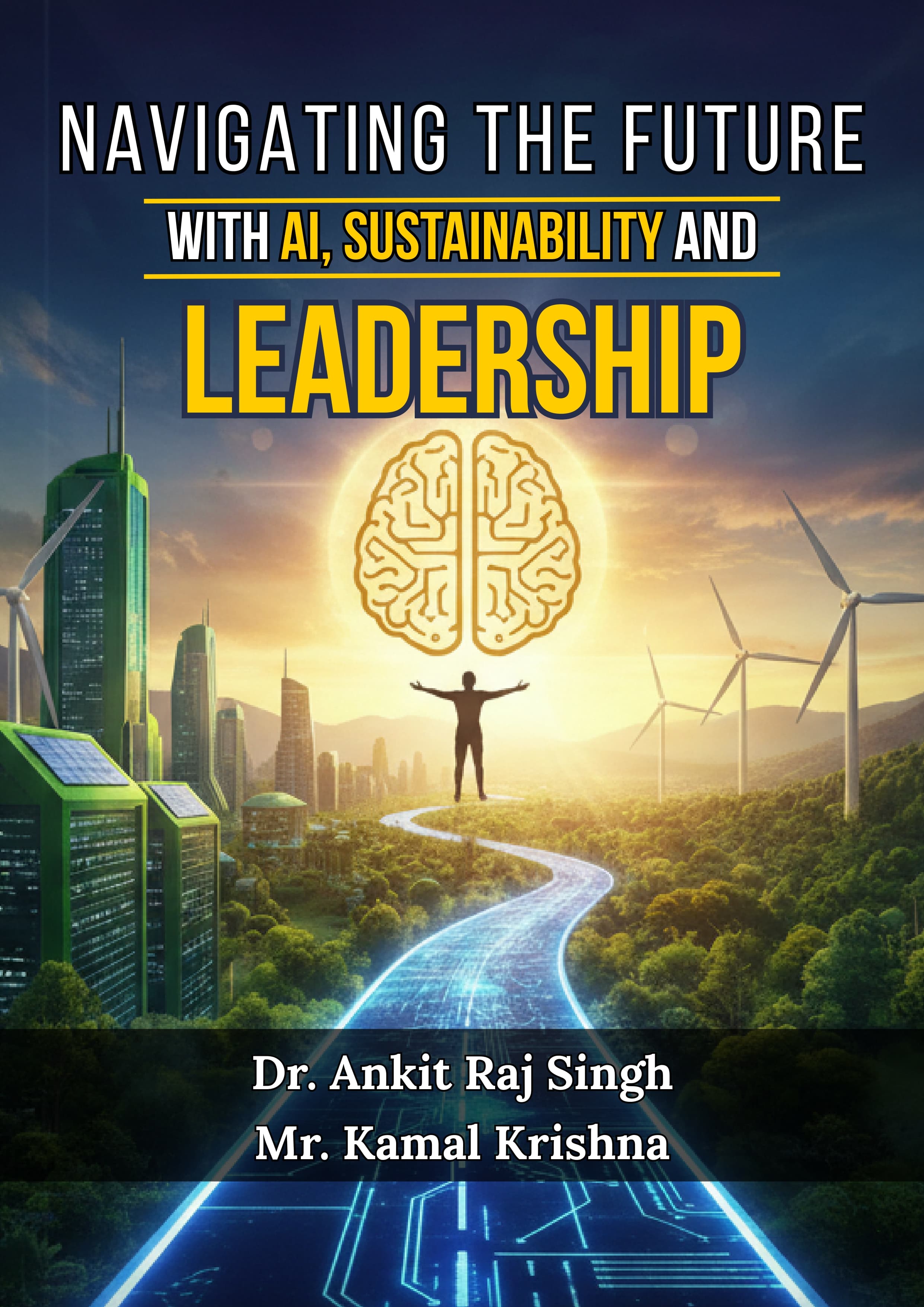 Navigating the Future with AI, Sustainability and Leadership