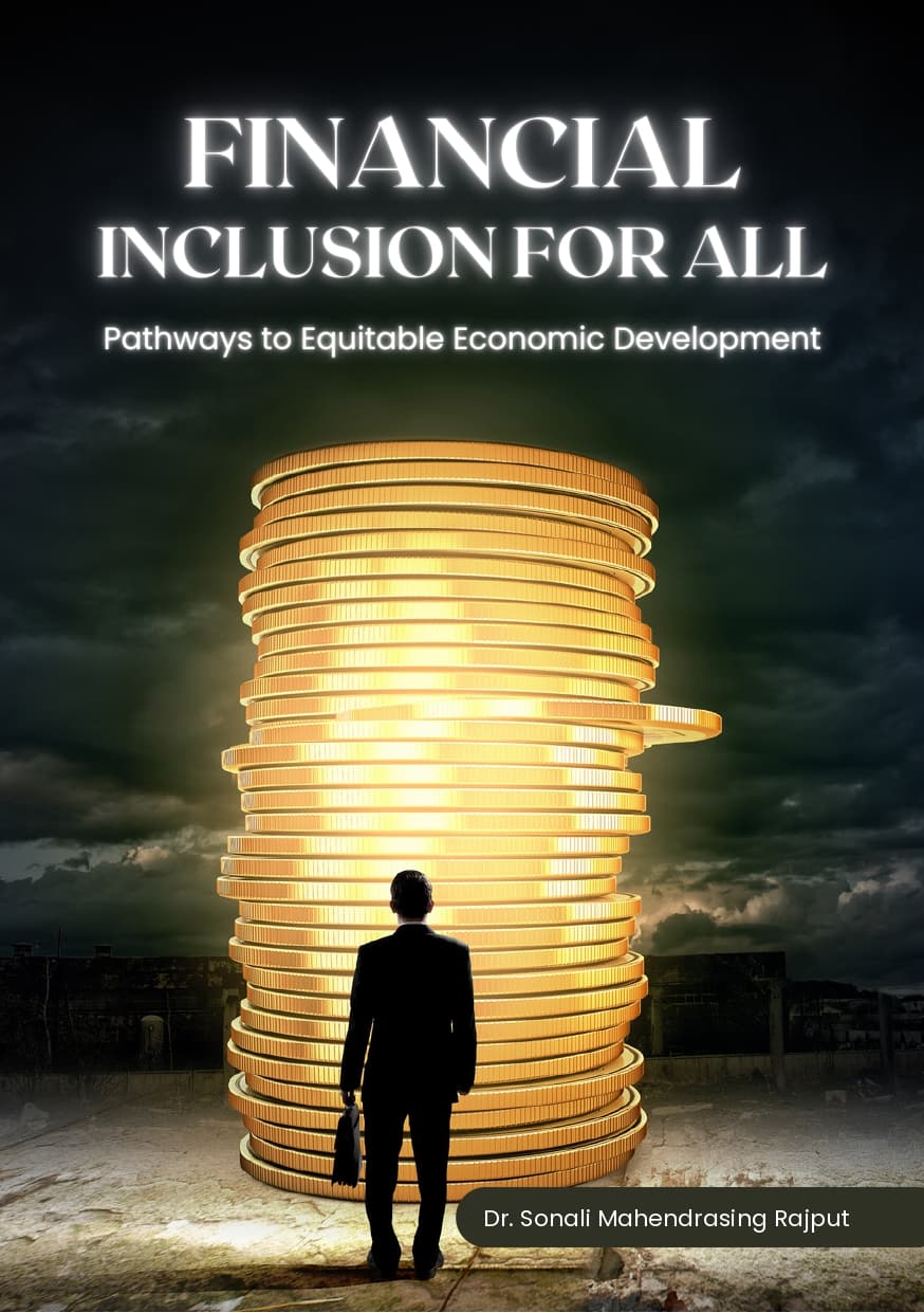 Financial Inclusion for All: Pathways to Equitable Economic Development