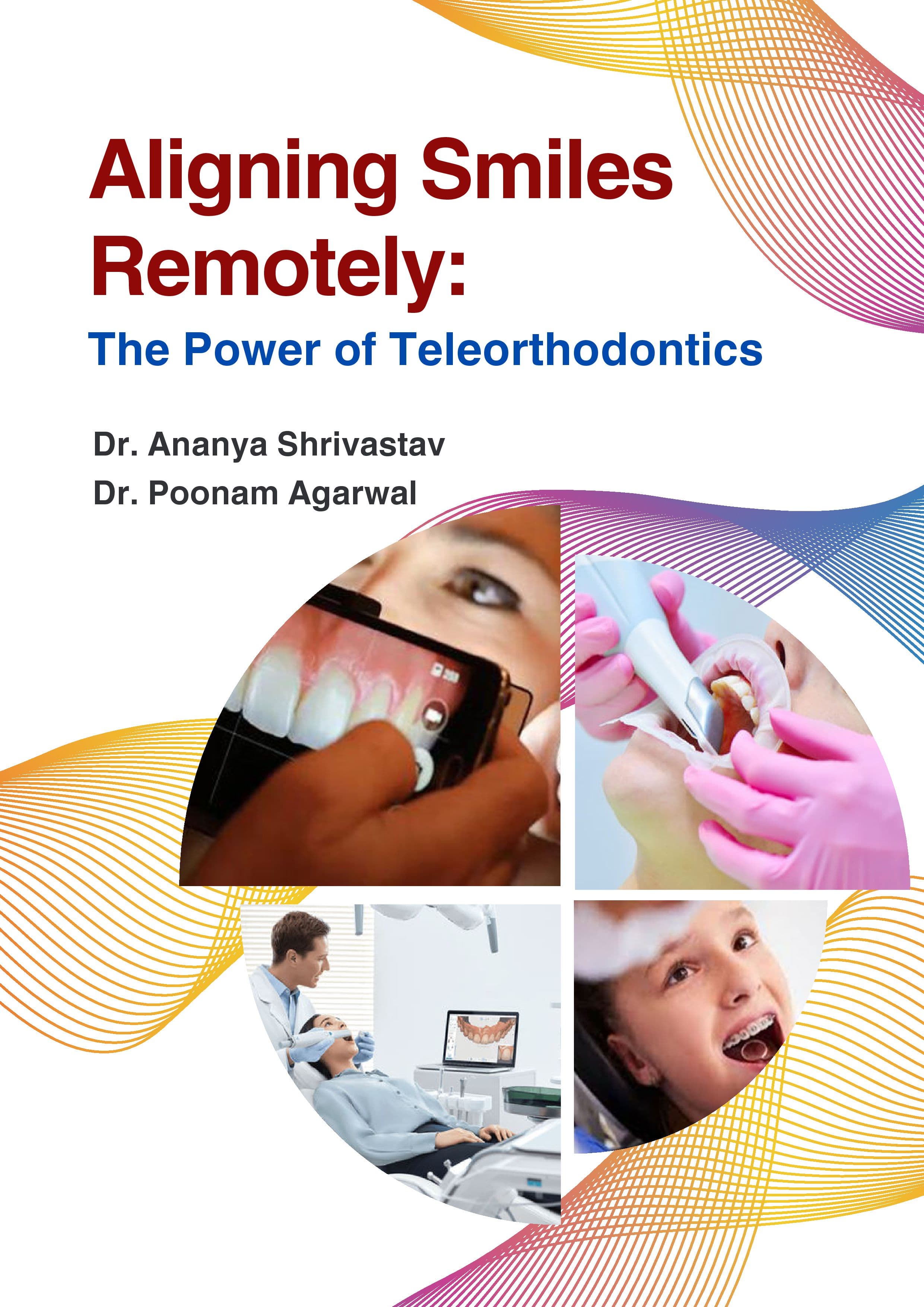 Aligning Smiles Remotely: The Power of Teleorthodontics